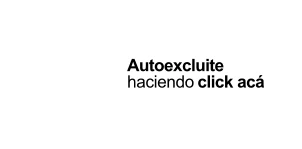 Autoexcluíte haciendo click acá
